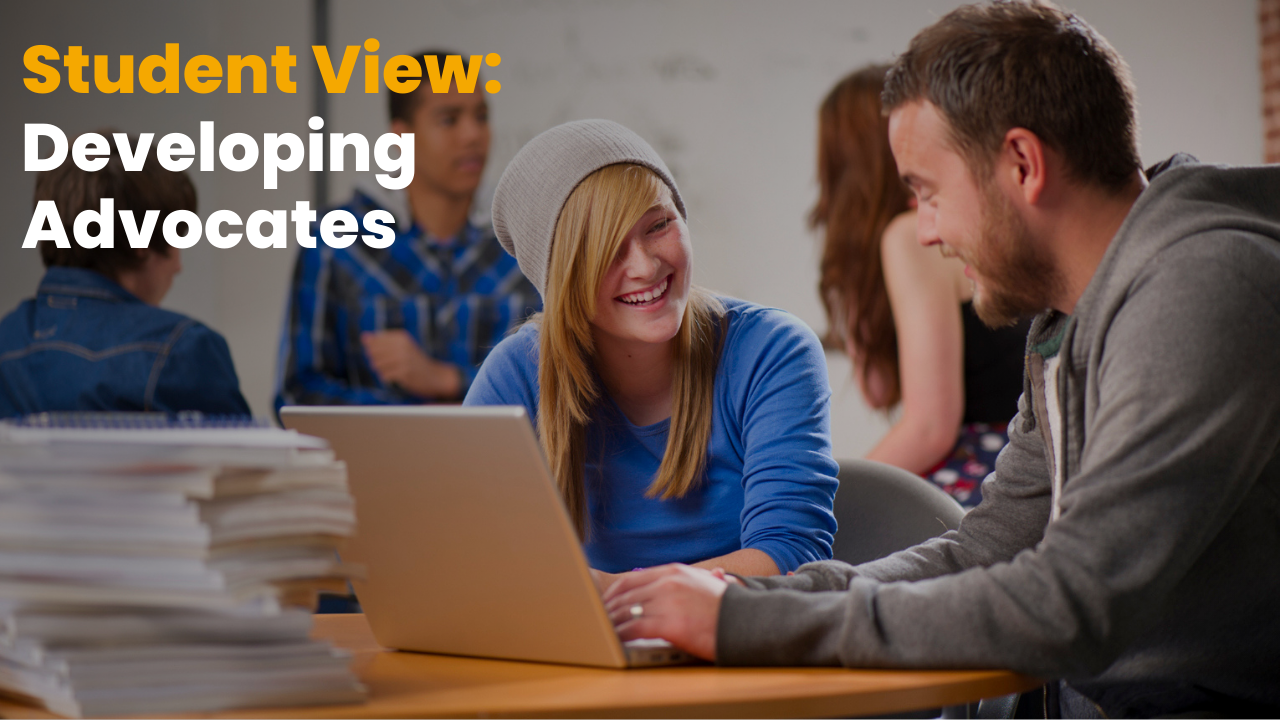 Test that reads: Student View: Developing Advocates